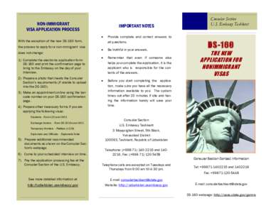 NON-IMMIGRANT VISA APPLICATION PROCESS IMPORTANT NOTES 