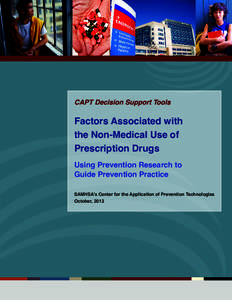 CAPT Decision Support Tools  Factors Associated with the Non-Medical Use of Prescription Drugs Using Prevention Research to