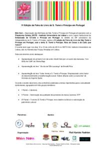 IV Edição da Feira do Livro de S. Tomé e Príncipe em Portugal  Mén Non – Associação das Mulheres de São Tomé e Príncipe em Portugal em parceria com a Plataforma Cafuka, ISCTE - Instituto Universitário de Lis
