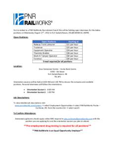 You’re invited to a PNR RailWorks Recruitment Event! We will be holding open interviews for the below positions on Wednesday August 27th, 2014 in Fort Saskatchewan, AB @8:00AM & 1:00PM. Open Positions: Open Positions S