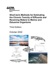 Short-term Methods for Estimating the Chronic Toxicity of Effluents and Receiving Waters to Marine and Estuarine Organisms