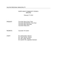 HALIFAX REGIONAL MUNICIPALITY  NORTH WEST COMMUNITY COUNCIL MINUTES February 17, 2014