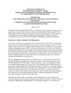 WRITTEN STATEMENT OF THE HONORABLE JOSEPH C. SZABO, ADMINISTRATOR, FEDERAL RAILROAD ADMINISTRATION, U.S. DEPARTMENT OF TRANSPORTATION BEFORE THE SUBCOMMITTEE ON RAILROADS, PIPELINES, AND HAZARDOUS