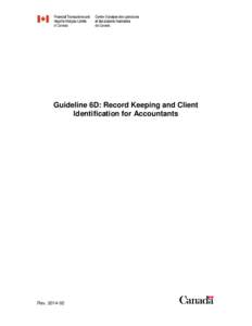 Guideline 6 : Record Keeping and Client Identification for Legal Counsel, Accountants and Real Estate Brokers or Sales Represe