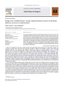 Bridge over troubled water: Using implementation science to facilitate effective services in child welfare