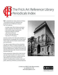 Henry Clay Frick / Frick Collection / Helen Clay Frick / Frick Art Reference Library Photoarchive / Frick Fine Arts Building / Research libraries / Frick Art Reference Library / New York