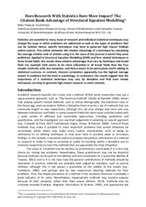 Does	Research	With	Statistics	Have	More	Impact?	The	 Citation	Rank	Advantage	of	Structural	Equation	Modelling1	 Mike Thelwall, Paul Wilson Statistical Cybermetrics Research Group, School of Mathematics and Computer Scien