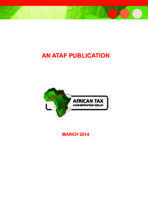 AN ATAF PUBLICATION  MARCH 2014 Towards Sustainable ICT Systems in Tax Administrations
