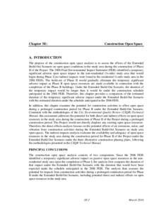 Chapter 3E:  Construction Open Space A. INTRODUCTION The purpose of the construction open space analysis is to assess the effects of the Extended