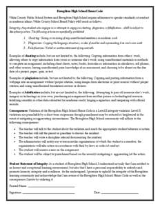 Broughton High School Honor Code Wake County Public School System and Broughton High School require adherence to specific standards of conduct in academic affairs. Wake County School Board Policy 6410 reads as follows: