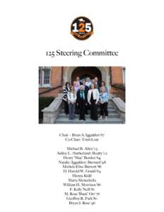  	
   	
   125 Steering Committee  Chair – Brian A. Iggulden ‘67