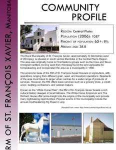 Winnipeg / Manitoba / Central Plains Region /  Manitoba / Winnipeg Capital Region / Division No. 10 /  Manitoba / Provinces and territories of Canada / St. François Xavier /  Manitoba / Geography of Canada