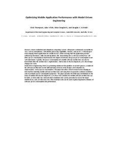 Optimizing Mobile Application Performance with Model‐Driven  Engineering   Chris Thompson, Jules White, Brian Dougherty, and Douglas C. Schmidt 