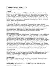 Rare diseases / Systemic primary carnitine deficiency / Fatty-acid metabolism disorder / Carnitine / Newborn screening / Fatty acid metabolism / Cud / Carnitine palmitoyltransferase I deficiency / Carnitine-acylcarnitine translocase deficiency / Health / Medicine / Hepatology