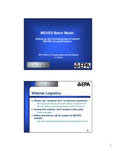 MOVES Batch Mode: Setting Up and Running Groups of Related MOVES Run Specifications (November 3, 2010)