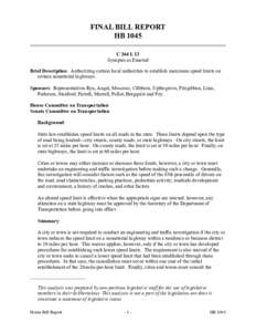 FINAL BILL REPORT HB 1045 C 264 L 13 Synopsis as Enacted Brief Description: Authorizing certain local authorities to establish maximum speed limits on certain nonarterial highways.