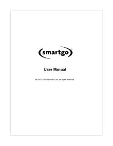 User Manual © [removed]Smart Go, Inc. All rights reserved.