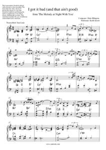 This transcription should be played with reference to the recording. The transcriber has often chosen to present the music in a way that should be helpful in performing the music as opposed to a way that is