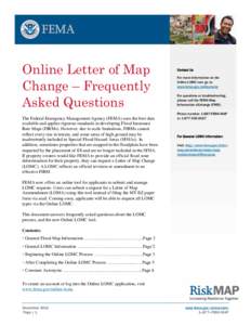 Online Letter of Map Change – Frequently Asked Questions The Federal Emergency Management Agency (FEMA) uses the best data available and applies rigorous standards in developing Flood Insurance Rate Maps (FIRMs). Howev