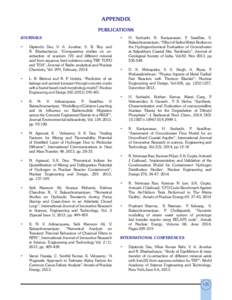 APPENDIX PUBLICATIONS JOURNALS •	 Diptendu Das, V. A. Juvekar, S. B. Roy and R. Bhattacharya; “Comparative studies on coextraction of uranium (VI) and different mineral acid from aqueous feed solutions using TBP, TOP