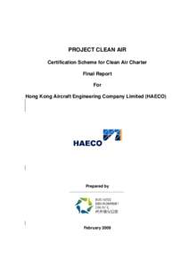 Transport in Hong Kong / Transport / Air pollution / Hong Kong International Airport / Hong Kong Airways / Emission standard / Hong Kong / HAECO / Swire Group