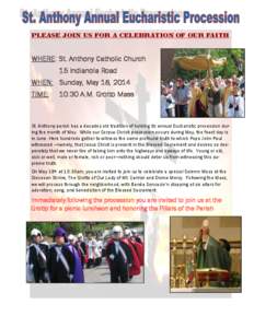 PLEASE JOIN US FOR A CELEBRATION OF OUR FAITH  WHERE: St. Anthony Catholic Church