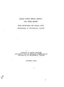 ORANGE COUNTY ANNUAL SURVEY: 1991 FINAL REPORT Mark Baldassare and Cheryl Katz university of california, Irvine  v