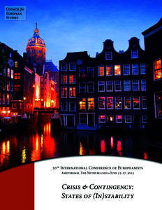 Council for European Studies 20th International Conference of Europeanists Amsterdam, The Netherlands • June 25-27, 2013