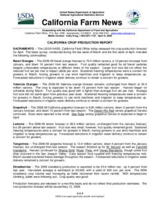 United States Department of Agriculture National Agricultural Statistics Service California Farm News Cooperating with the California Department of Food and Agriculture California Field Office · P.O. Box 1258 · Sacrame