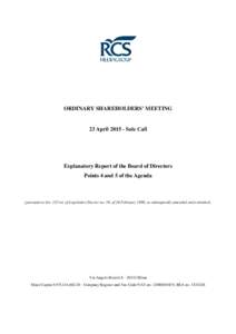 ORDINARY SHAREHOLDERS’ MEETING  23 AprilSole Call Explanatory Report of the Board of Directors Points 4 and 5 of the Agenda
