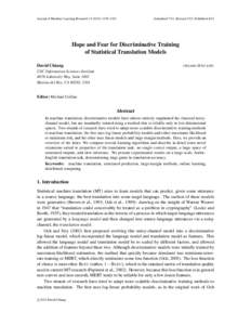 Journal of Machine Learning Research[removed]1187  Submitted 7/11; Revised 2/12; Published 4/12 Hope and Fear for Discriminative Training of Statistical Translation Models