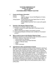 ELECTION OBSERVER PLAN COUNTY OF FRESNO June 8, 2010 STATEWIDE DIRECT PRIMARY ELECTION  I.