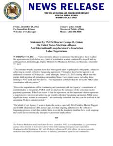 NEWS RELEASE FEDERAL MEDIATION AND CONCILIATION SERVICE OFFICE OF PUBLIC AFFAIRS WASHINGTON, D.C[removed]Friday, December 28, 2012