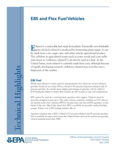 E85 and Flex Fuel Vehicles - Technical Highlights (EPA-420-F-10-010a) (May 2010)