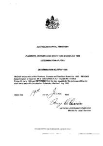 AUSTRALIAN CAPITAL TERRITORY  PLUMBERS, DRAINERS AND GASFiTTERS BOARD ACT 1982 DETERMINATION OF FEES  DETERMINATION N0.12SOF 1996