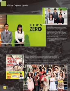 NTV as Content Leader  NEWS ZERO News program targeting workingyear olds and covering a wide range of topics from politics to crime to economics in America,