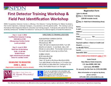 Registration Form  First Detector Training Workshop & Field Pest Identification Workshop NMSU Cooperative Extension Service is offering a First Detector Training Workshop for Master Gardeners, Pest Control Operators, lan