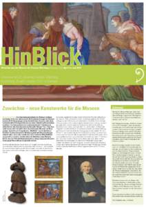 HinBlick  Aktuelles aus den Museen der Diözese Würzburg | Ausgabe 30 | April bis Juni 2014 Interview mit Dr. Johannes Sander, Würzburg Austellung „Ruach – Atem – Zeit“ in Astheim