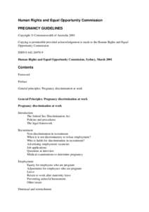 Human Rights and Equal Opportunity Commission PREGNANCY GUIDELINES Copyright  Commonwealth of Australia 2001 Copying is permissible provided acknowledgement is made to the Human Rights and Equal Opportunity Commission