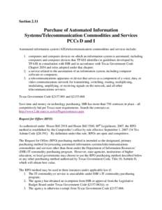 Section[removed]Purchase of Automated Information Systems/Telecommunication Commodities and Services PCCs D and I Automated information system (AIS)/telecommunication commodities and services include: