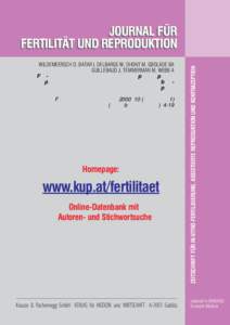 WILDEMEERSCH D, BATAR I, DELBARGE W, DHONT M, GBOLADE BA GUILLEBAUD J, TEMMERMAN M, WEBB A GyneFIX - das rahmenlose intrauterine kontrazeptive Implantat für Kontrazeption im normalen Zyklus, im Notfall und nach Abort ei