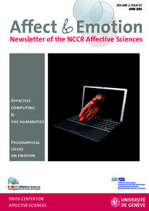 VOLUME 2, ISSUE 07 JUNE 2013 Affect & Emotion Newsletter of the NCCR Affective Sciences