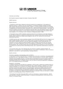 Information and briefings Draft Special Immigration Appeals Commission (Procedure) Rules 2003 UNHCR Comments General comments 1. Procedures by which asylum decisions are made and reviewed are an essential part of the app