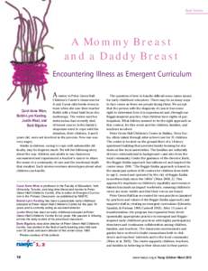 Real Stories     A Mommy Breast and a Daddy Breast Encountering Illness as Emergent Curriculum A visitor to Peter Green Hall