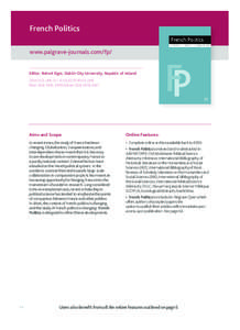 French Politics www.palgrave-journals.com/fp/ Editor: Robert Elgie, Dublin City University, Republic of Ireland ȝțȜȟƿȜȝǦȟ Print ISSN: [removed]Online ISSN: [removed]