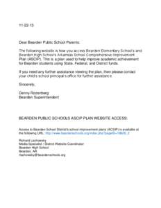 [removed]Dear Bearden Public School Parents: The following website is how you access Bearden Elementary School’s and Bearden High School’s Arkansas School Comprehensive Improvement Plan (ASCIP). This is a plan used 