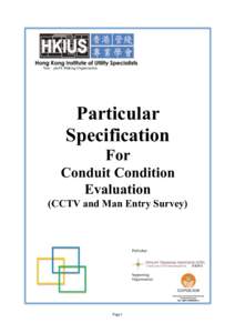 Conduit Condition Evaluation(CCTV and Man Entry Survey)  Particular Specification Non – profit Making Organization