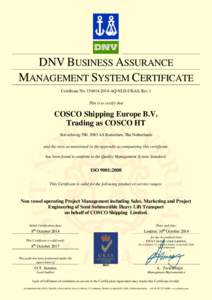 COSCO (Hong Kong) Group / Transport / Accreditation / United Kingdom Accreditation Service / Det Norske Veritas / Professional certification / COSCO / Evaluation / Port operating companies