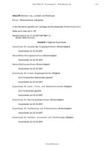 Index XXIII. GP - Personenregister C - Haller Hermann, Ing.  HALLER Hermann, Ing., Landwirt und Weinhauer Partei: Österreichische Volkspartei In den Bundesrat gewählt vom Landtage des Bundeslandes Niederösterreich Sie