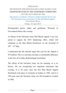 SPEECH BY HIS HONOUR THE HONOURABLE JOHN HARDY OAM ADMINISTRATOR OF THE NORTHERN TERRITORY ON THE OCCASION OF THE Reception to celebrate 150 years of International Service for The Salvation Army and launch of The Red Shi